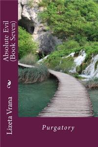 Absolute Evil (Book Seven)