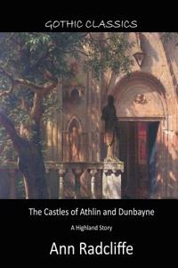 The Castles of Athlin and Dunbayne