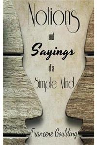 Notions and Sayings of a Simple Mind