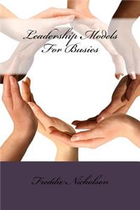 Leadership Models For Busies