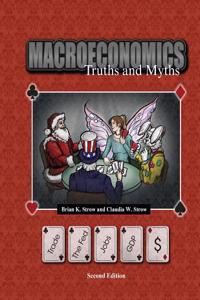 MACROECONOMICS: TRUTHS AND MYTHS