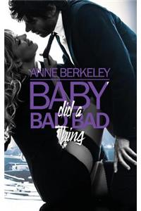 Baby Did a Bad Bad Thing