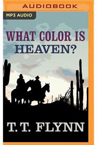 What Color Is Heaven?