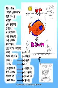 Malbuch lerne Englisch mit Fisch Farbe die Wörter Lernen Konzepte für Kinder für jeden Wer will Englisch lernen oben nach unten Recht links Diagonale zwischen neben an innerhalb