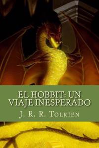 El Hobbit: Un Viaje Inesperado