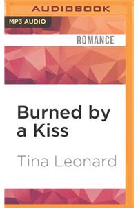 Burned by a Kiss