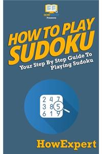 How To Play Sudoku