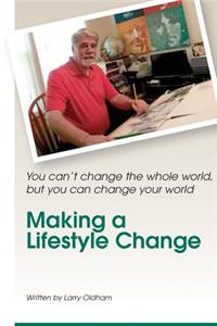 Making a Lifestyle Change