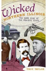 Wicked Northern Illinois