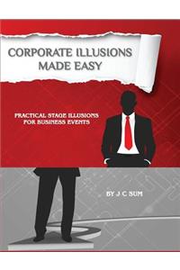 Corporate Illusions Made Easy