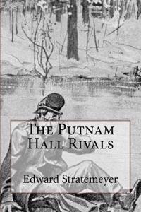 The Putnam Hall Rivals