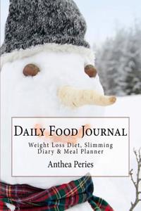 Daily Food Journal: Weight Loss Diet, Slimming Diary & Meal Planner