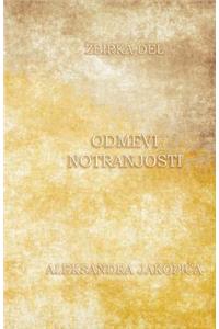 Odmevi Notranjosti 1. del