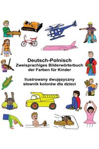 Deutsch-Polnisch Zweisprachiges Bilderwörterbuch der Farben für Kinder