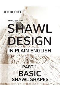 Shawl Design in Plain English