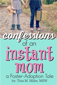 Confessions of an Instant Mom