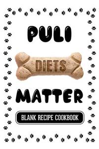 Puli Diets Matter