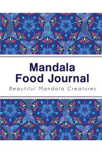 Mandala Food Journal: Blank Meal Prep Journal for Everyday Use (Food Diary)