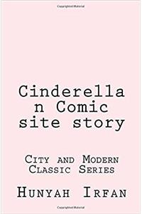 Cinderella N Comic Site Story: Volume 9 (City and Modern Classic)