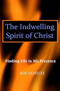 The Indwelling Spirit of Christ