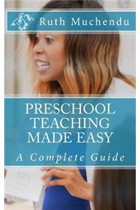 Preschool Teaching Made Easy