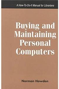 Buying & Maintaining Personal Comp