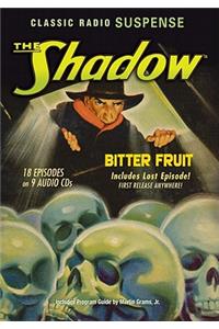 The Shadow: Bitter Fruit