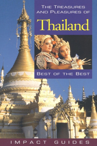 Treasures and Pleasures of Thailand
