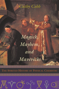 Magick, Mayhem, and Mavericks