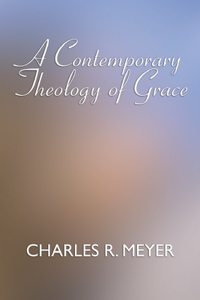 Contemporary Theology of Grace