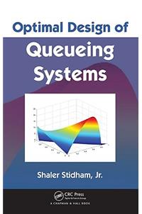 Optimal Design of Queueing Systems