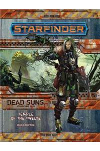 Starfinder Adventure Path: Temple of the Twelve (Dead Suns 2 of 6)