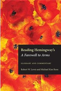 Reading Hemingway's a Farewell to Arms