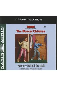 Mystery Behind the Wall (Library Edition)