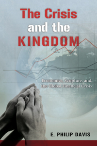 Crisis and the Kingdom
