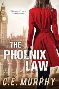 Phoenix Law: Author's Preferred Edition