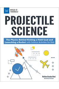 Projectile Science