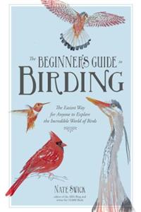 The Beginner's Guide to Birding