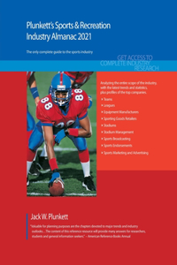 Plunkett's Sports & Recreation Industry Almanac 2021