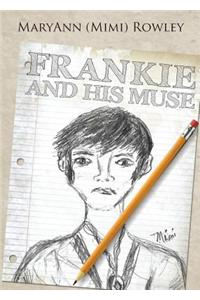 Frankie and His Muse