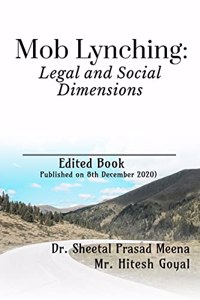 Mob Lynching: Legal and Social Dimensions