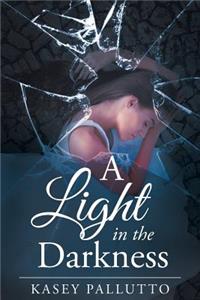 A Light in the Darkness