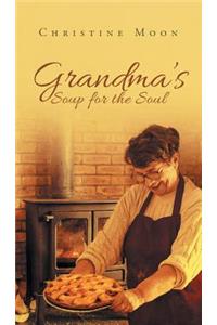 Grandma's Soup for the Soul