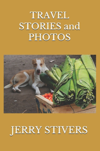 TRAVEL STORIES and PHOTOS