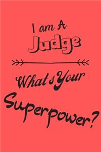I am a Judge What's Your Superpower