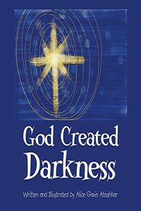 God Created Darkness