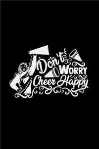 Don't worry cheer happy: Cheerleader - 6x9 - grid - squared paper - notebook - notes