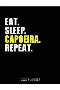 Eat Sleep Capoeira Repeat 2020 Planner