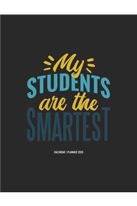 My Students Are The Smartest Calendar 2020