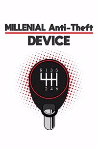 Millenial Anti-Theft Device